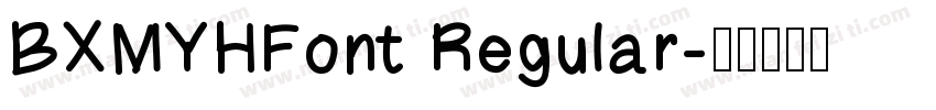 BXMYHFont Regular字体转换
